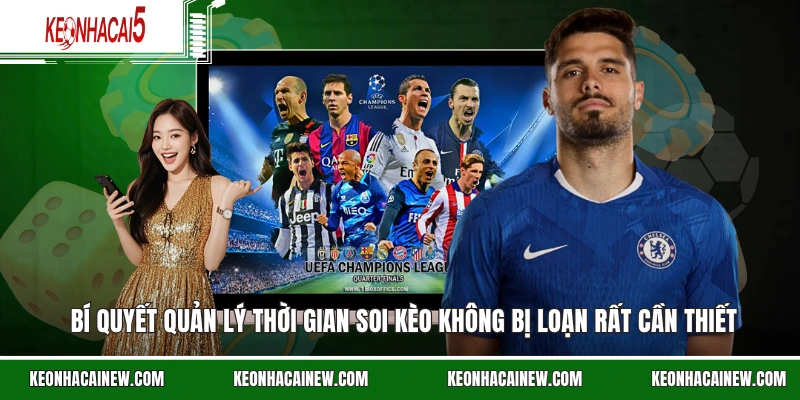Bí quyết quản lý thời gian soi kèo không bị loạn rất cần thiết