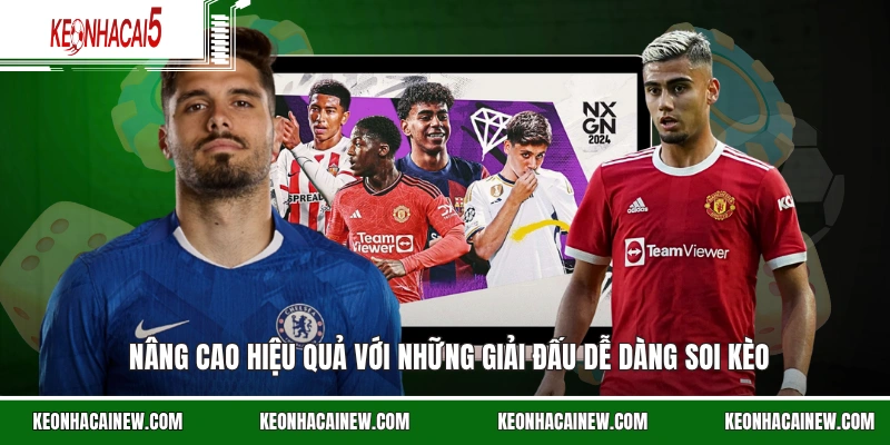 Nâng cao hiệu quả với những giải đấu dễ dàng soi kèo